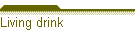 Living drink